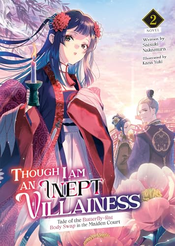 Though I Am an Inept Villainess: Tale of the Butterfly-rat Swap in the Maiden Court 2
Though I Am an Inept Villainess: Tale of the Butterfly-rat Swap in the Maiden Court 2