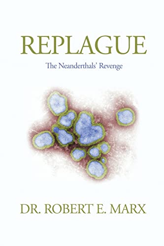 Replague: The Neanderthals' Revenge (Paperback or Softback)