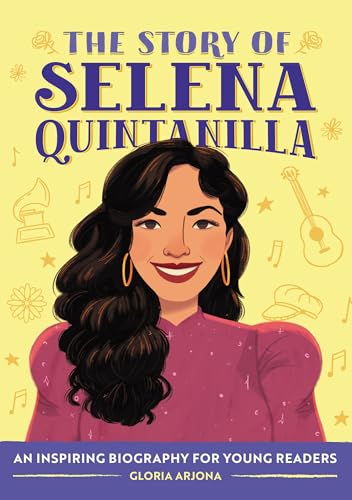 The Story of Selena Quintanilla: A Biography Book for Young Readers (The Story Of: A Biography Series for New Readers)
The Story of Selena Quintanilla: A Biography Book for Young Readers (The Story Of: A Biography Series for New Readers)