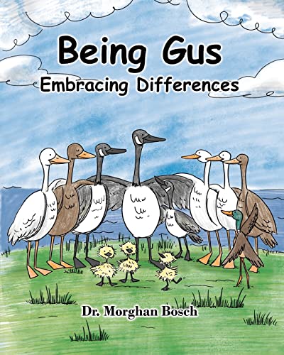 Being Gus: Embracing Differences (Paperback or Softback)