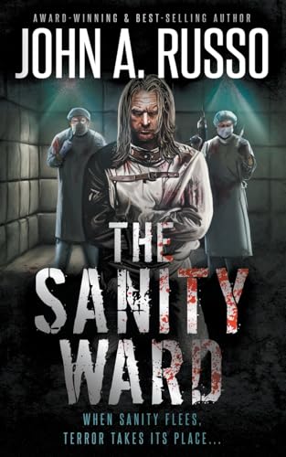 The Sanity Ward: A Novel of Psychological Terror