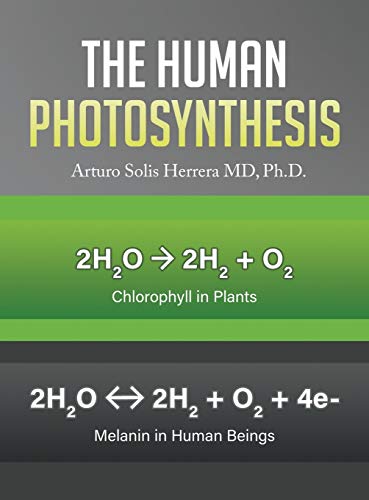 The Human Photosynthesis (Hardback or Cased Book)