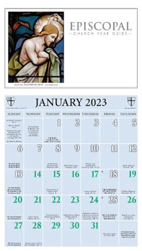 2023 Episcopal Church Year Guide Kalendar: January 2023 through December 2023
2023 Episcopal Church Year Guide Kalendar: January 2023 through December 2023