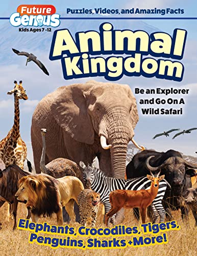 Future Genius Animal Kingdom: Anatomy, Crocodiles, Tigers, Penguins, Sharks, and More
Future Genius Animal Kingdom: Anatomy, Crocodiles, Tigers, Penguins, Sharks, and More