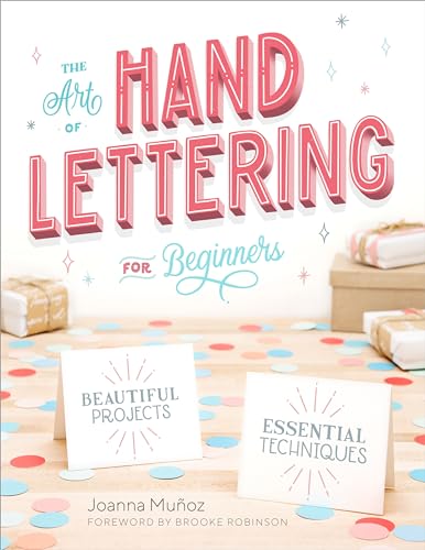 The Art of Hand Lettering for Beginners: Beautiful Projects and Essential Techniques
The Art of Hand Lettering for Beginners: Beautiful Projects and Essential Techniques