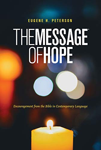 The Message of Hope (Softcover): Encouragement from the Bible in Contemporary Language
The Message of Hope (Softcover): Encouragement from the Bible in Contemporary Language
