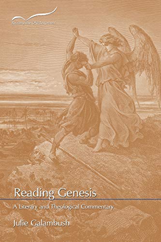 Reading Genesis: A Literary and Theological Commentary (Reading the Old Testament)
