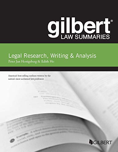 Gilbert Law Summaries: Legal Research, Writing & Analysis