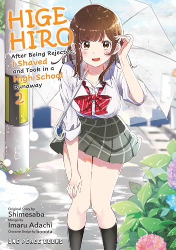 Higehiro Volume 2 : After Being Rejected, I Shaved and Took in a High School Runaway
Higehiro Volume 2 : After Being Rejected, I Shaved and Took in a High School Runaway