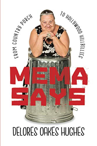 Mema Says: From Country Porch to Hollywood Hillbillies