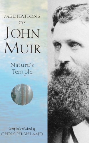 Meditations of John Muir: Nature's Temple (Nature's Inspiration)
