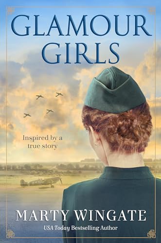 Glamour Girls: A Novel