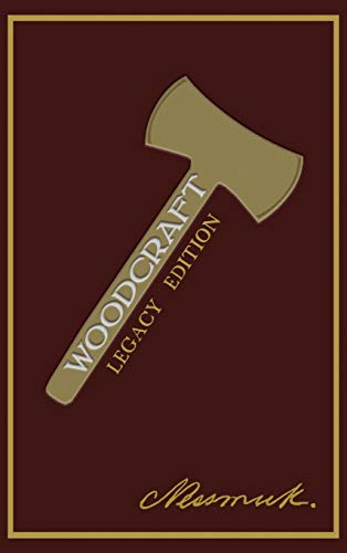 Woodcraft (Legacy Edition) (2) (Library of American Outdoors Classics)