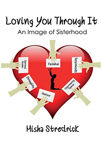 Loving You Through It: An Image of Sisterhood