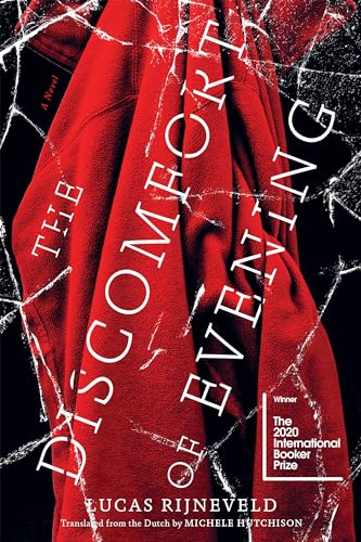 The Discomfort of Evening : A Novel