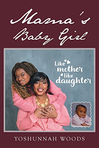 Mama's Baby Girl