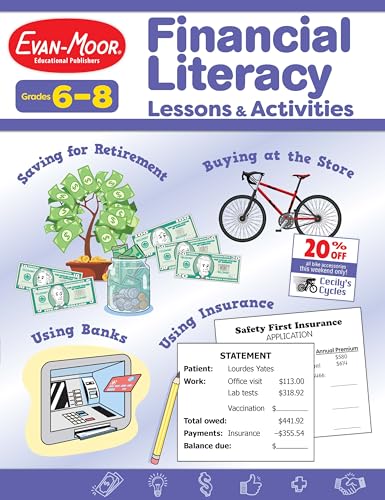 Financial Literacy Lessons and Activities, Grades 6-8 - Teacher Resource
Financial Literacy Lessons and Activities, Grades 6-8 - Teacher Resource
