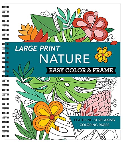Large Print Easy Color & Frame - Nature (Adult Coloring Book) (Spiral Bound, Comb or Coil)
Large Print Easy Color & Frame - Nature (Adult Coloring Book) (Spiral Bound, Comb or Coil)
