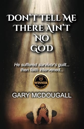 Don't Tell Me There Ain't No God (Paperback or Softback)