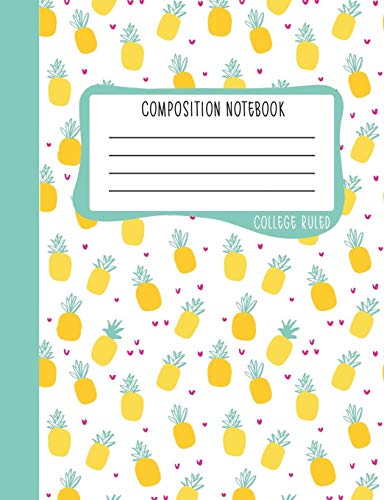 Composition Notebook: College Ruled: 100+ Lined Pages Writing Journal: Cute Pineapples on White 0892
Composition Notebook: College Ruled: 100+ Lined Pages Writing Journal: Cute Pineapples on White 0892