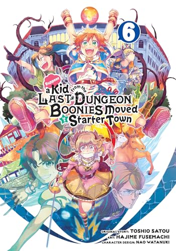 Suppose a Kid from the Last Dungeon Boonies Moved to a Starter Town 06 (Manga)
Suppose a Kid from the Last Dungeon Boonies Moved to a Starter Town 06 (Manga)
