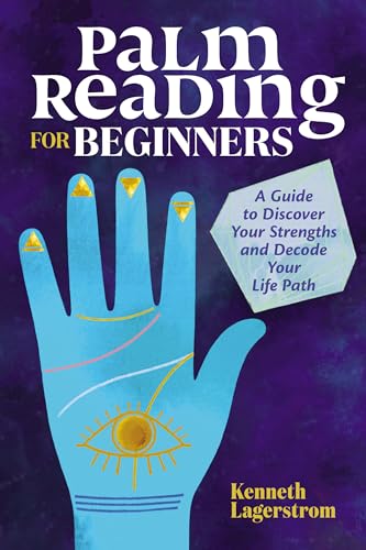 Palm Reading for Beginners: A Guide to Discovering Your Strengths and Decoding Your Life Path
Palm Reading for Beginners: A Guide to Discovering Your Strengths and Decoding Your Life Path