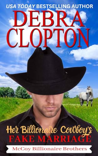 Her Billionaire Cowboy's Fake Marriage (McCoy Billionaire Brothers)