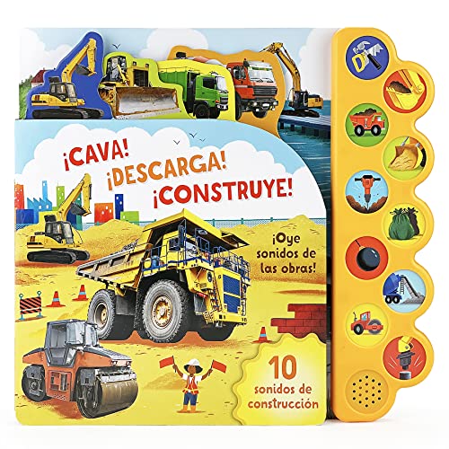 Cava! ¡Descarga! ¡Construye!/ Dig It! Dump It! Build It! -Language: spanish
