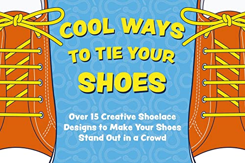 Cool Ways to Tie Your Shoes: Over 15 Creative Shoelaces Designs to Make Your Shoes Stand Out in a Crowd
Cool Ways to Tie Your Shoes: Over 15 Creative Shoelaces Designs to Make Your Shoes Stand Out in a Crowd