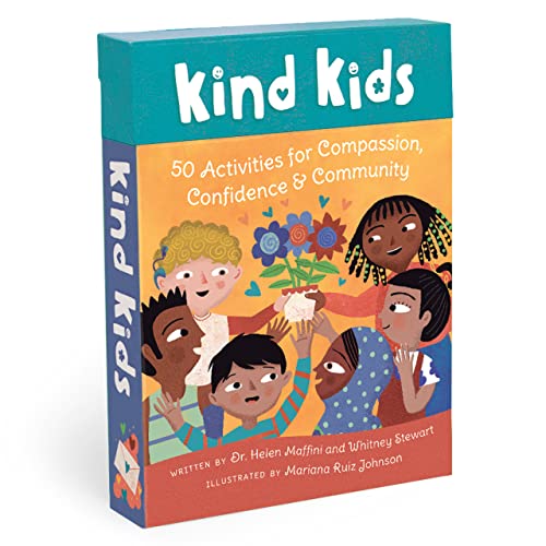 Kind Kids : 50 Activities for Compassion, Confidence & Community