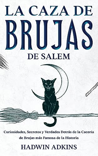 La Caza de Brujas de Salem: Curiosidades, Secretos y Verdades Detrás de la Cacería de Brujas más Famosa de la Historia
La Caza de Brujas de Salem: Curiosidades, Secretos y Verdades Detrás de la Cacería de Brujas más Famosa de la Historia