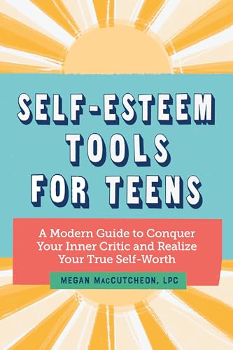 Self-Esteem Tools for Teens: A Modern Guide to Conquer Your Inner Critic and Realize Your True Self Worth
Self-Esteem Tools for Teens: A Modern Guide to Conquer Your Inner Critic and Realize Your True Self Worth