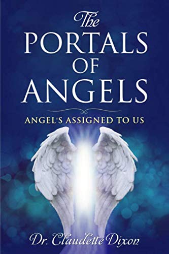 The Portals Of Angels: "Angels Assigned To Us"