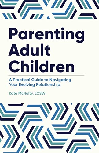 Parenting Adult Children: A Practical Guide to Navigating Your Evolving Relationship
Parenting Adult Children: A Practical Guide to Navigating Your Evolving Relationship