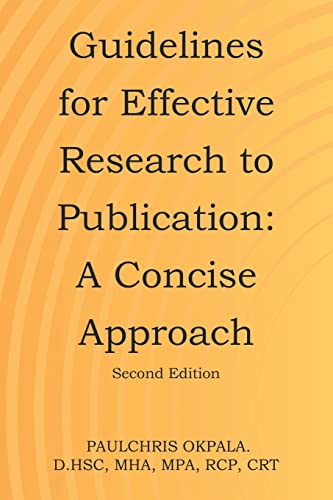Guidelines for Effective Research to Publication: A Concise Approach