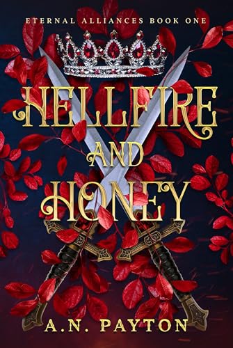 Hellfire and Honey (Eternal Alliances)