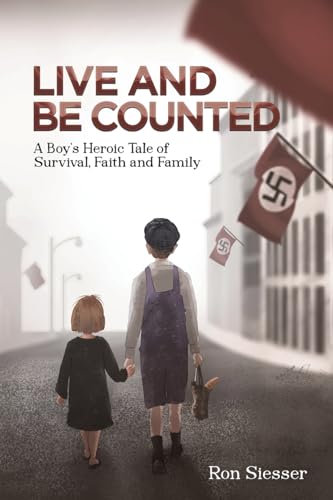 Live and Be Counted: A Boys Heroic Tale of Survival, Faith and Family
Live and Be Counted: A Boys Heroic Tale of Survival, Faith and Family