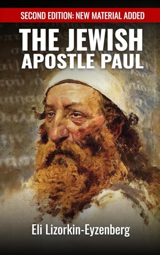 The Jewish Apostle Paul: Rethinking One of the Greatest Jews that Ever Lived. (Jewish Studies for Christians)
The Jewish Apostle Paul: Rethinking One of the Greatest Jews that Ever Lived. (Jewish Studies for Christians)