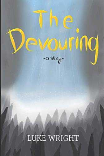 The Devouring: a story
