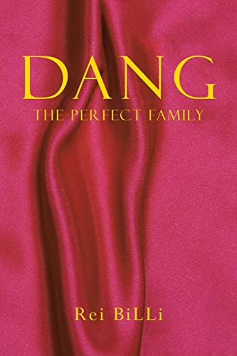 Dang: the Perfect Family