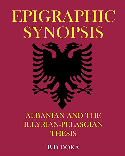 Epigraphic Synopsis: Albanian and the Illyrian-Pelasgian Thesis