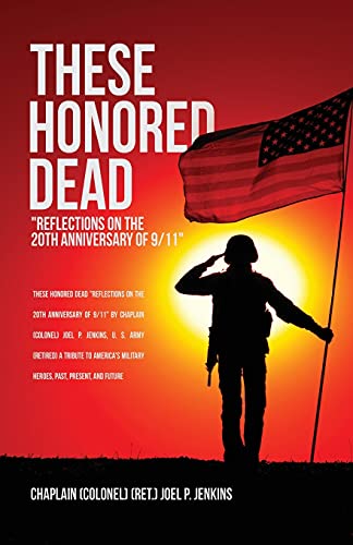 These Honored Dead: Reflections on the 20th Anniversary of 9/11