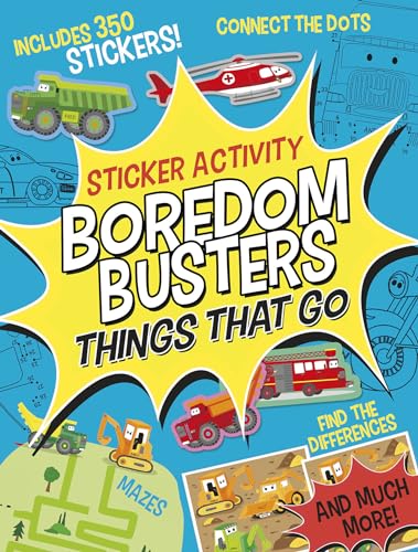 Boredom Busters: Things That Go Sticker Activity: Includes 350 stickers! Mazes, connect the dots, find the differences, and much more!
Boredom Busters: Things That Go Sticker Activity: Includes 350 stickers! Mazes, connect the dots, find the differences, and much more!