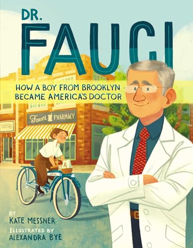 Dr. Fauci: How a Boy from Brooklyn Became America's Doctor