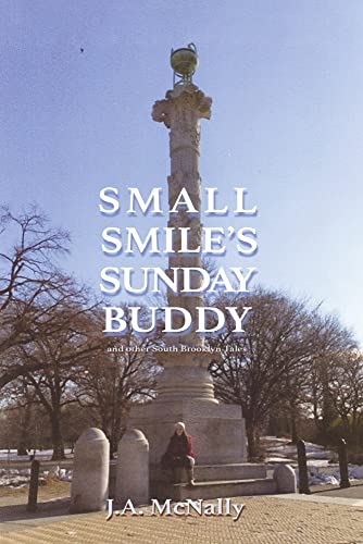 Small Smiles Sunday Buddy and other South Brooklyn Tales