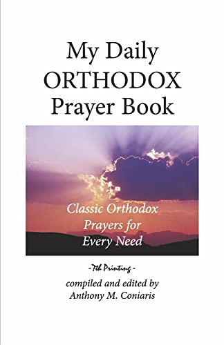 My Daily Orthodox Prayer Book: Classic Orthodox Prayers for Every Need