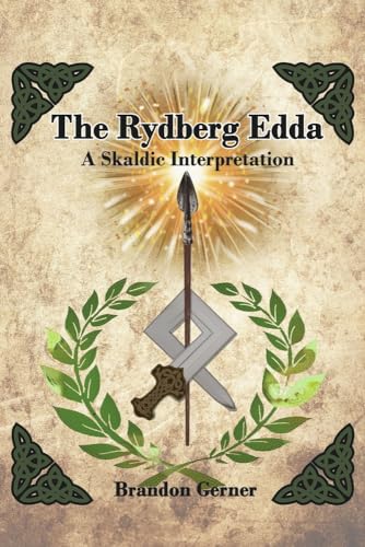 The Rydberg Edda A Skaldic Interpretation