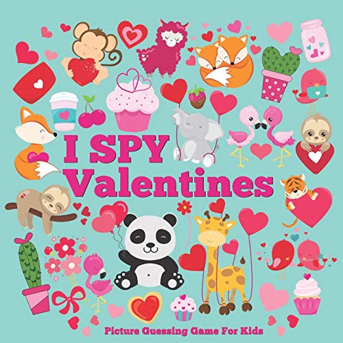 I Spy Valentines: Fun Picture Guessing Game For Kids Age 2-5 Cute Valentines Day Gift