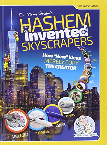 Hashem Invented Skyscrapers - How New ideas Merely Copy the Creator