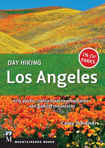 Day Hiking Los Angeles: City Parks / Santa Monica Mountains / San Gabriel Mountains
Day Hiking Los Angeles: City Parks / Santa Monica Mountains / San Gabriel Mountains